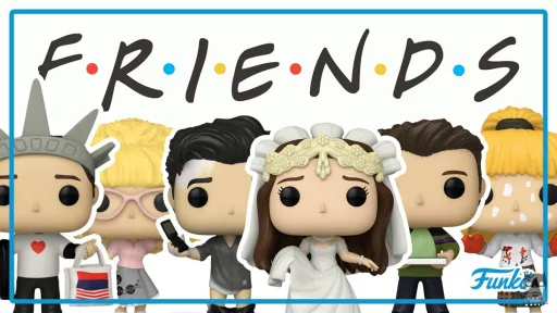 Nouvelle vague de POP pour la cultissime série Friends